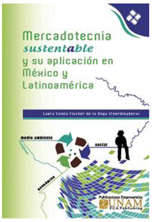 Mercadotecnia Sustentable y Su Aplicación en México y Latinoamérica