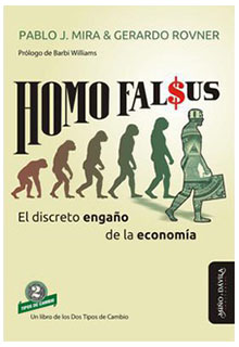 Homo Falsus: el discreto engaño de la Economía
