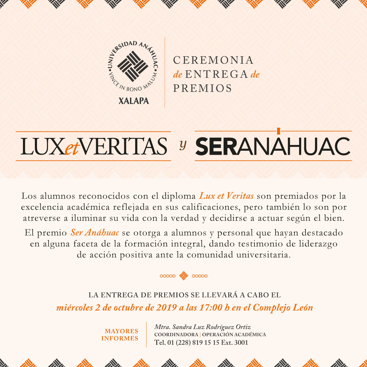 Ceremonia de Entrega de Premios Lux et Veritas y Ser Anáhuac Ceremonia de Entrega de Premios Lux et Veritas y Ser Anáhuac