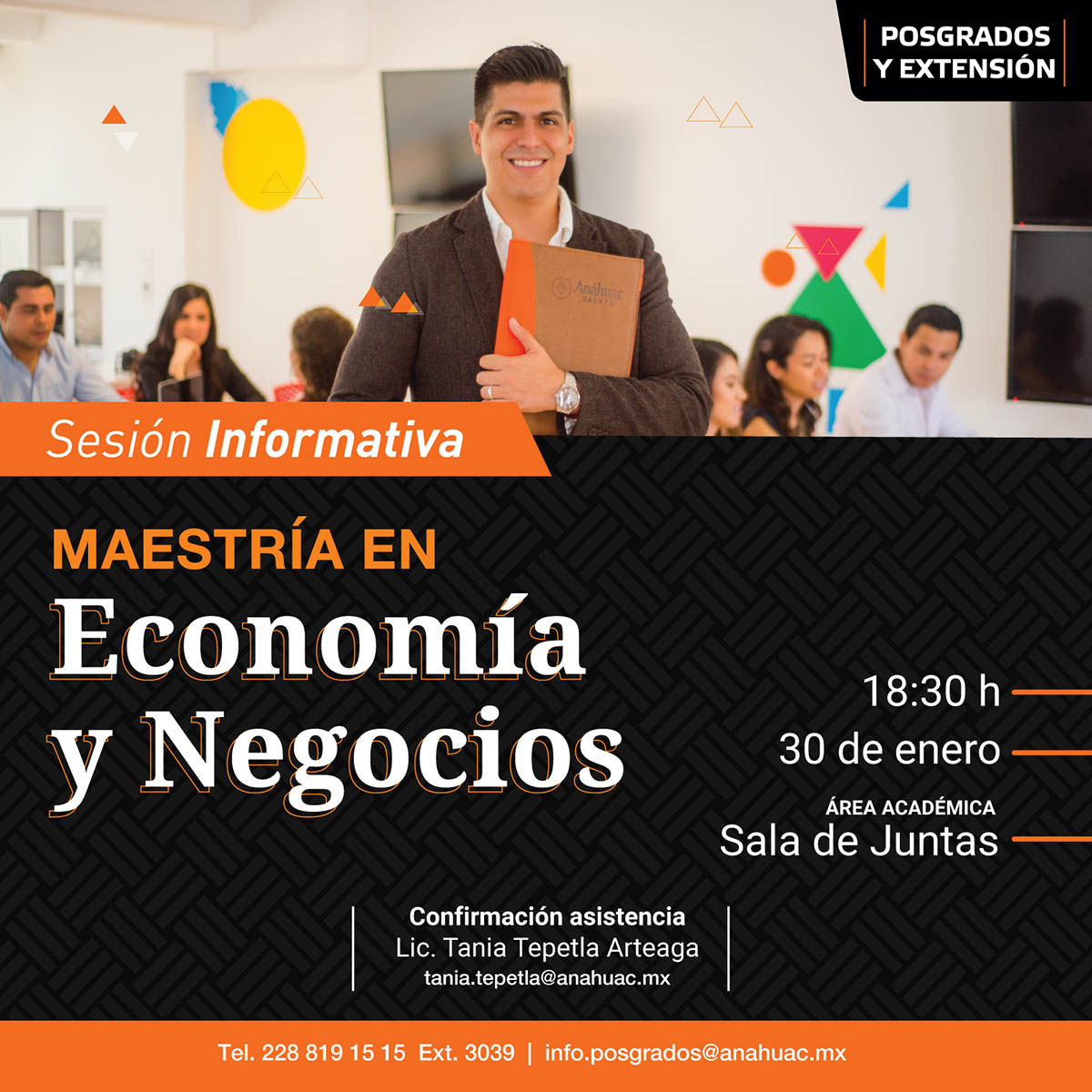 Sesión Informativa: Maestría en Economía y Negocios Sesión Informativa: Maestría en Economía y Negocios
