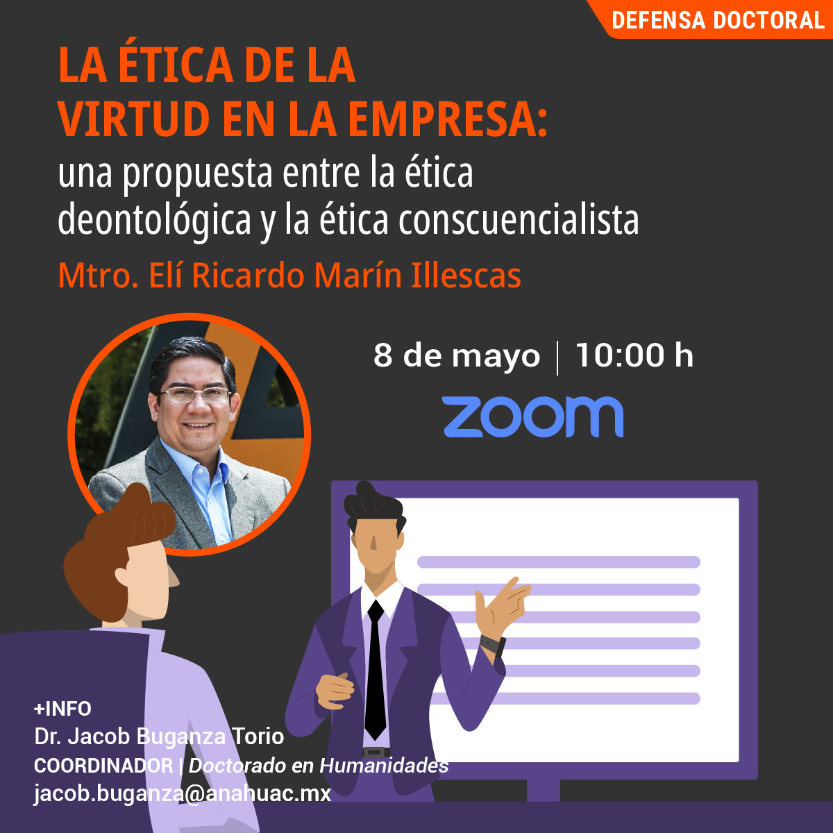 La Ética de la Virtud en la Empresa: Defensa Doctoral La Ética de la Virtud en la Empresa: Defensa Doctoral