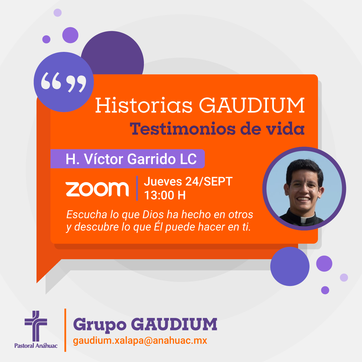 Historias Gaudium: H. Víctor Garrido LC Historias Gaudium: H. Víctor Garrido LC