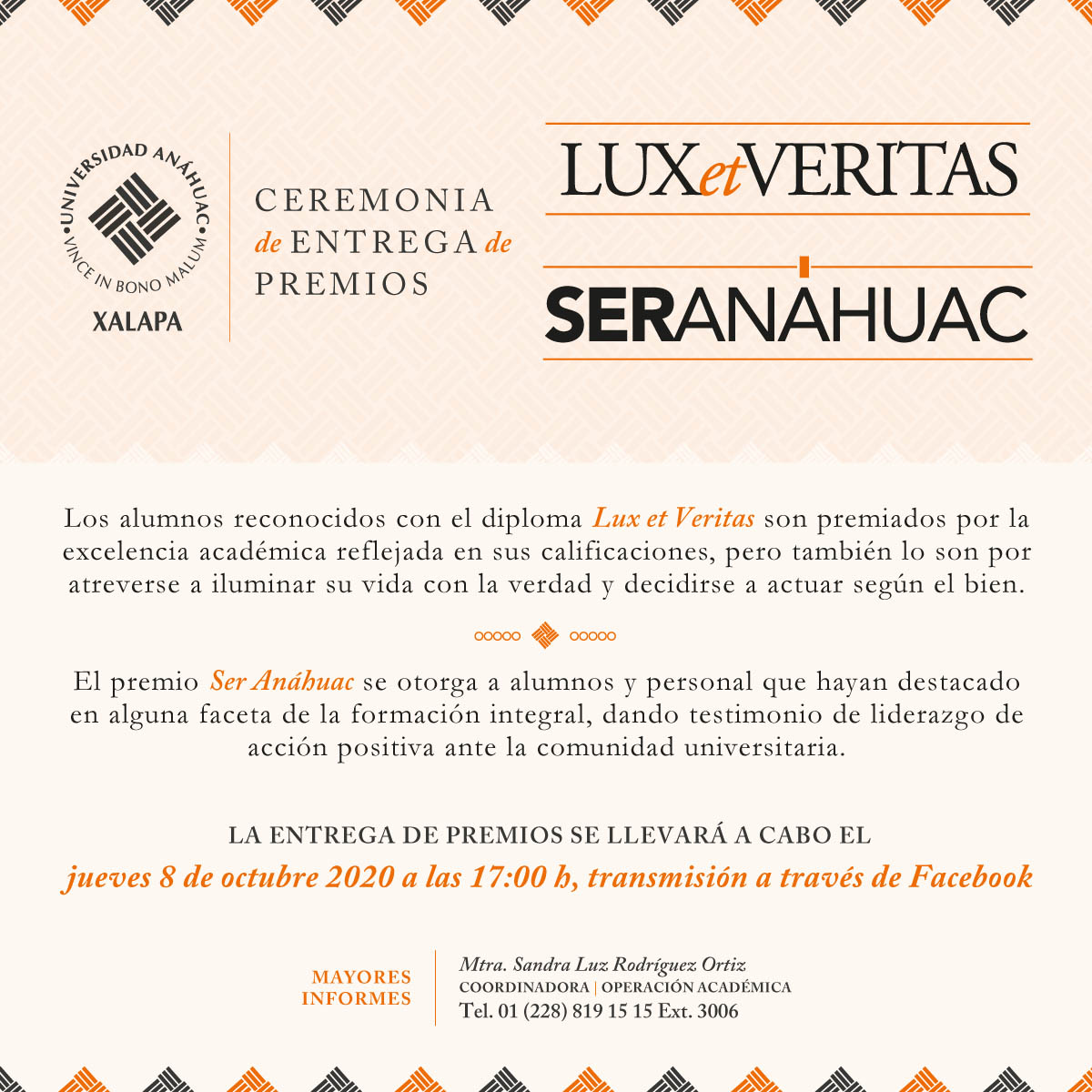 Ceremonia de Entrega de Premios Lux et Veritas y Ser Anáhuac Ceremonia de Entrega de Premios Lux et Veritas y Ser Anáhuac