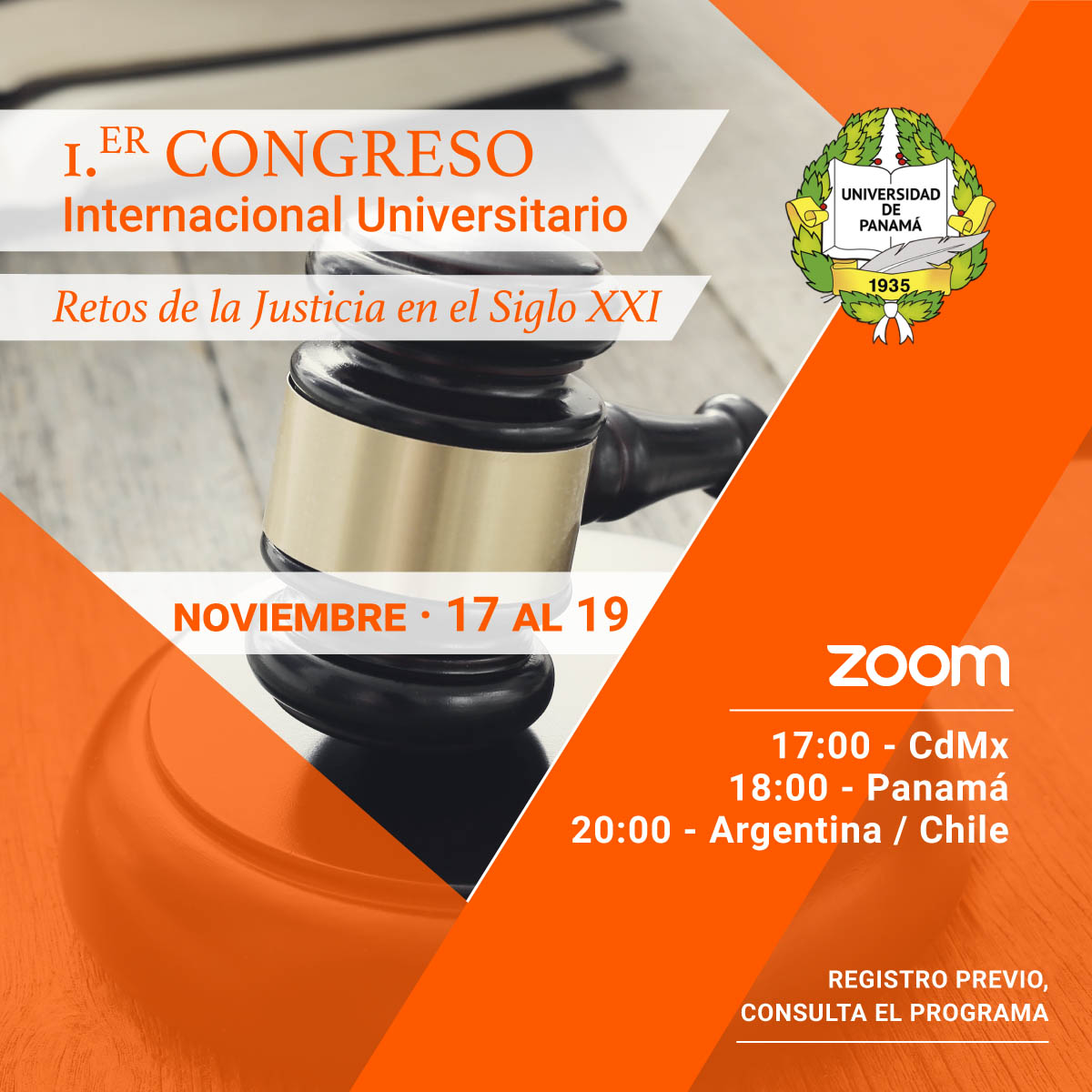 1.er Congreso Internacional Universitario: Retos de la Justicia en el Siglo XXI 1.er Congreso Internacional Universitario: Retos de la Justicia en el Siglo XXI