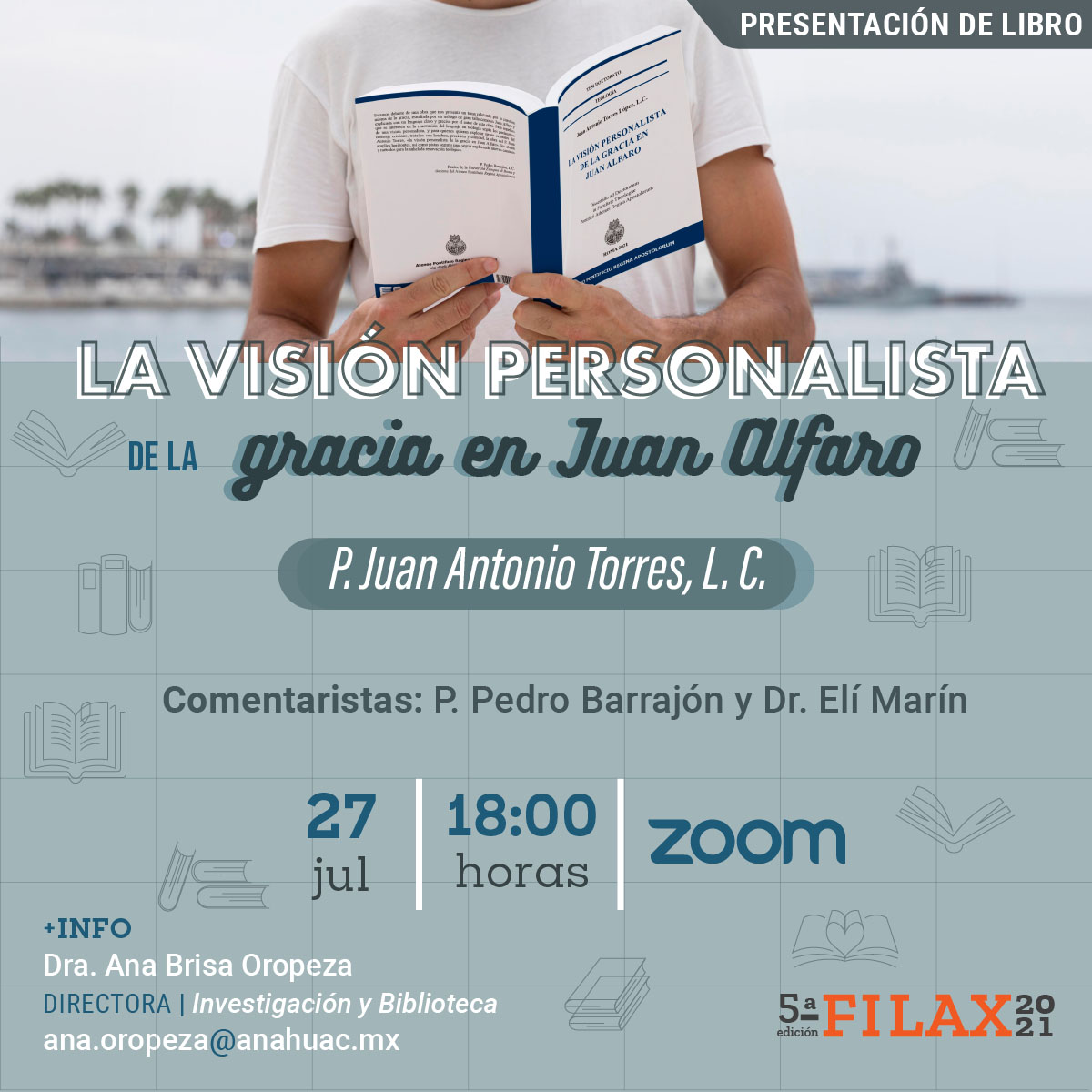 Presentación del Libro La Visión Personalista de la Gracia en Juan Alfaro Presentación del Libro La Visión Personalista de la Gracia en Juan Alfaro