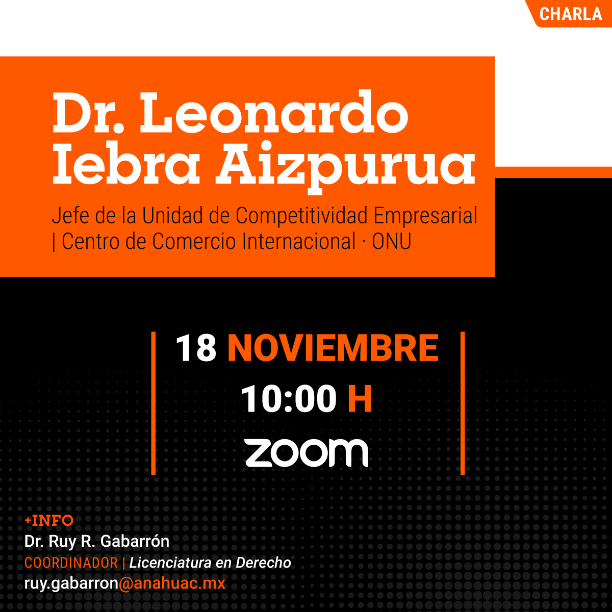 Charla con el Dr. Leonardo Iebra Aizpurua Charla con el Dr. Leonardo Iebra Aizpurua