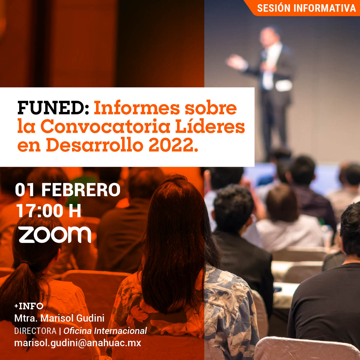 Sesión Informativa FUNED: Líderes en Desarrollo 2022 Sesión Informativa FUNED: Líderes en Desarrollo 2022