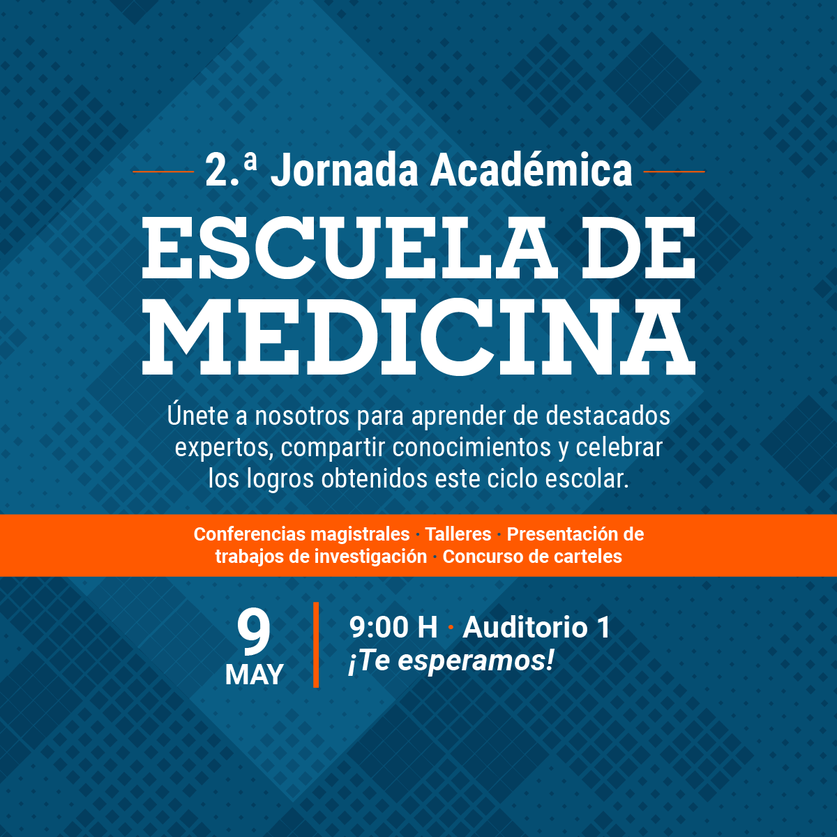 2.a Jornada Académica de la Escuela de Medicina